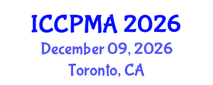 International Conference on Consumer Psychology, Marketing and Advertising (ICCPMA) December 09, 2026 - Toronto, Canada International Conference on Consumer Psychology, Marketing and Advertising (ICCPMA) December 09, 2026 - Toronto, Canada