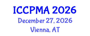 International Conference on Consumer Psychology, Marketing and Advertising (ICCPMA) December 27, 2026 - Vienna, Austria International Conference on Consumer Psychology, Marketing and Advertising (ICCPMA) December 27, 2026 - Vienna, Austria