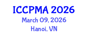 International Conference on Consumer Psychology, Marketing and Advertising (ICCPMA) March 09, 2026 - Hanoi, Vietnam International Conference on Consumer Psychology, Marketing and Advertising (ICCPMA) March 09, 2026 - Hanoi, Vietnam