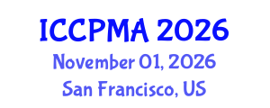 International Conference on Consumer Psychology, Marketing and Advertising (ICCPMA) November 01, 2026 - San Francisco, United States International Conference on Consumer Psychology, Marketing and Advertising (ICCPMA) November 01, 2026 - San Francisco, United States
