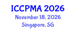 International Conference on Consumer Psychology, Marketing and Advertising (ICCPMA) November 18, 2026 - Singapore, Singapore International Conference on Consumer Psychology, Marketing and Advertising (ICCPMA) November 18, 2026 - Singapore, Singapore