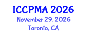 International Conference on Consumer Psychology, Marketing and Advertising (ICCPMA) November 29, 2026 - Toronto, Canada International Conference on Consumer Psychology, Marketing and Advertising (ICCPMA) November 29, 2026 - Toronto, Canada