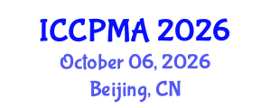 International Conference on Consumer Psychology, Marketing and Advertising (ICCPMA) October 06, 2026 - Beijing, China International Conference on Consumer Psychology, Marketing and Advertising (ICCPMA) October 06, 2026 - Beijing, China