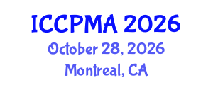 International Conference on Consumer Psychology, Marketing and Advertising (ICCPMA) October 28, 2026 - Montreal, Canada International Conference on Consumer Psychology, Marketing and Advertising (ICCPMA) October 28, 2026 - Montreal, Canada