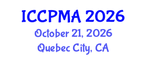 International Conference on Consumer Psychology, Marketing and Advertising (ICCPMA) October 21, 2026 - Quebec City, Canada International Conference on Consumer Psychology, Marketing and Advertising (ICCPMA) October 21, 2026 - Quebec City, Canada
