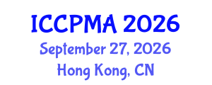 International Conference on Consumer Psychology, Marketing and Advertising (ICCPMA) September 27, 2026 - Hong Kong, China International Conference on Consumer Psychology, Marketing and Advertising (ICCPMA) September 27, 2026 - Hong Kong, China