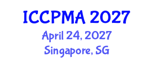 International Conference on Consumer Psychology, Marketing and Advertising (ICCPMA) April 24, 2027 - Singapore, Singapore International Conference on Consumer Psychology, Marketing and Advertising (ICCPMA) April 24, 2027 - Singapore, Singapore