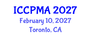 International Conference on Consumer Psychology, Marketing and Advertising (ICCPMA) February 10, 2027 - Toronto, Canada International Conference on Consumer Psychology, Marketing and Advertising (ICCPMA) February 10, 2027 - Toronto, Canada