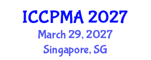 International Conference on Consumer Psychology, Marketing and Advertising (ICCPMA) March 29, 2027 - Singapore, Singapore International Conference on Consumer Psychology, Marketing and Advertising (ICCPMA) March 29, 2027 - Singapore, Singapore