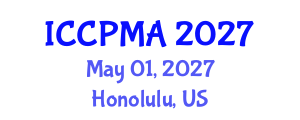 International Conference on Consumer Psychology, Marketing and Advertising (ICCPMA) May 01, 2027 - Honolulu, United States International Conference on Consumer Psychology, Marketing and Advertising (ICCPMA) May 01, 2027 - Honolulu, United States