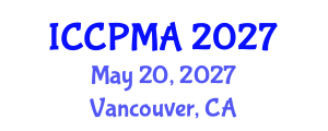 International Conference on Consumer Psychology, Marketing and Advertising (ICCPMA) May 20, 2027 - Vancouver, Canada International Conference on Consumer Psychology, Marketing and Advertising (ICCPMA) May 20, 2027 - Vancouver, Canada