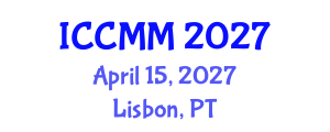 International Conference on Contemporary Marketing and Management (ICCMM) April 15, 2027 - Lisbon, Portugal International Conference on Contemporary Marketing and Management (ICCMM) April 15, 2027 - Lisbon, Portugal