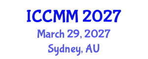 International Conference on Contemporary Marketing and Management (ICCMM) March 29, 2027 - Sydney, Australia International Conference on Contemporary Marketing and Management (ICCMM) March 29, 2027 - Sydney, Australia