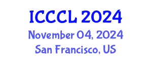 International Conference on Contrastive and Corpus Linguistics (ICCCL) November 04, 2024 - San Francisco, United States