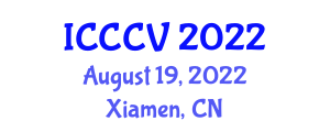 International Conference on Control and Computer Vision (ICCCV) August 19, 2022 - Xiamen, China