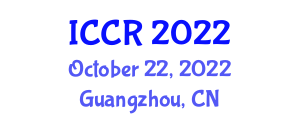 International Conference on Control and Robotics (ICCR) October 22, 2022 - Guangzhou, China