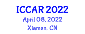International Conference on Control, Automation and Robotics (ICCAR) April 08, 2022 - Xiamen, China