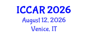 International Conference on Control, Automation and Robotics (ICCAR) August 12, 2026 - Venice, Italy International Conference on Control, Automation and Robotics (ICCAR) August 12, 2026 - Venice, Italy