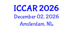 International Conference on Control, Automation and Robotics (ICCAR) December 02, 2026 - Amsterdam, Netherlands International Conference on Control, Automation and Robotics (ICCAR) December 02, 2026 - Amsterdam, Netherlands