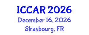 International Conference on Control, Automation and Robotics (ICCAR) December 16, 2026 - Strasbourg, France International Conference on Control, Automation and Robotics (ICCAR) December 16, 2026 - Strasbourg, France