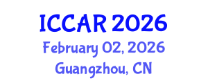 International Conference on Control, Automation and Robotics (ICCAR) February 02, 2026 - Guangzhou, China International Conference on Control, Automation and Robotics (ICCAR) February 02, 2026 - Guangzhou, China
