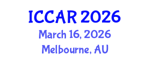 International Conference on Control, Automation and Robotics (ICCAR) March 16, 2026 - Melbourne, Australia International Conference on Control, Automation and Robotics (ICCAR) March 16, 2026 - Melbourne, Australia