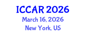International Conference on Control, Automation and Robotics (ICCAR) March 16, 2026 - New York, United States International Conference on Control, Automation and Robotics (ICCAR) March 16, 2026 - New York, United States