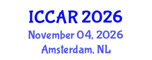 International Conference on Control, Automation and Robotics (ICCAR) November 04, 2026 - Amsterdam, Netherlands International Conference on Control, Automation and Robotics (ICCAR) November 04, 2026 - Amsterdam, Netherlands