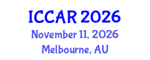 International Conference on Control, Automation and Robotics (ICCAR) November 11, 2026 - Melbourne, Australia International Conference on Control, Automation and Robotics (ICCAR) November 11, 2026 - Melbourne, Australia