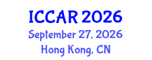 International Conference on Control, Automation and Robotics (ICCAR) September 27, 2026 - Hong Kong, China International Conference on Control, Automation and Robotics (ICCAR) September 27, 2026 - Hong Kong, China
