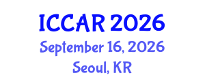 International Conference on Control, Automation and Robotics (ICCAR) September 16, 2026 - Seoul, Republic of Korea International Conference on Control, Automation and Robotics (ICCAR) September 16, 2026 - Seoul, Republic of Korea