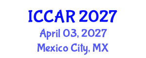 International Conference on Control, Automation and Robotics (ICCAR) April 03, 2027 - Mexico City, Mexico International Conference on Control, Automation and Robotics (ICCAR) April 03, 2027 - Mexico City, Mexico