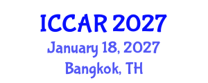 International Conference on Control, Automation and Robotics (ICCAR) January 18, 2027 - Bangkok, Thailand International Conference on Control, Automation and Robotics (ICCAR) January 18, 2027 - Bangkok, Thailand