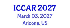 International Conference on Control, Automation and Robotics (ICCAR) March 03, 2027 - Arizona, United States International Conference on Control, Automation and Robotics (ICCAR) March 03, 2027 - Arizona, United States