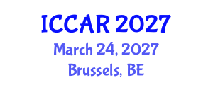 International Conference on Control, Automation and Robotics (ICCAR) March 24, 2027 - Brussels, Belgium International Conference on Control, Automation and Robotics (ICCAR) March 24, 2027 - Brussels, Belgium