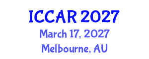 International Conference on Control, Automation and Robotics (ICCAR) March 17, 2027 - Melbourne, Australia International Conference on Control, Automation and Robotics (ICCAR) March 17, 2027 - Melbourne, Australia