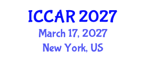 International Conference on Control, Automation and Robotics (ICCAR) March 17, 2027 - New York, United States International Conference on Control, Automation and Robotics (ICCAR) March 17, 2027 - New York, United States