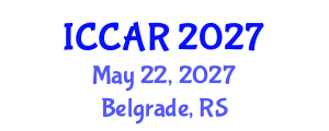 International Conference on Control, Automation and Robotics (ICCAR) May 22, 2027 - Belgrade, Serbia International Conference on Control, Automation and Robotics (ICCAR) May 22, 2027 - Belgrade, Serbia