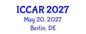 International Conference on Control, Automation and Robotics (ICCAR) May 20, 2027 - Berlin, Germany International Conference on Control, Automation and Robotics (ICCAR) May 20, 2027 - Berlin, Germany