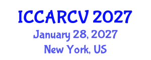 International Conference on Control, Automation, Robotics and Computer Vision (ICCARCV) January 28, 2027 - New York, United States International Conference on Control, Automation, Robotics and Computer Vision (ICCARCV) January 28, 2027 - New York, United States