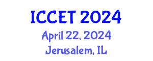 International Conference on Control Engineering and Technology (ICCET) April 22, 2024 - Jerusalem, Israel