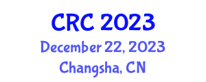 International Conference on Control, Robotics and Cybernetics (CRC) December 22, 2023 - Changsha, China International Conference on Control, Robotics and Cybernetics (CRC) December 22, 2023 - Changsha, China