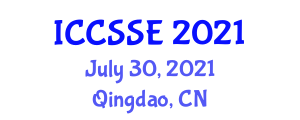 International Conference on Control Science and Systems Engineering (ICCSSE) July 30, 2021 - Qingdao, China