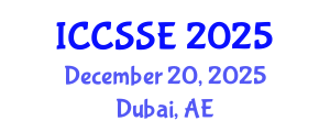 International Conference on Control Science and Systems Engineering (ICCSSE) December 20, 2025 - Dubai, United Arab Emirates