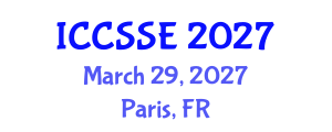 International Conference on Control Science and Systems Engineering (ICCSSE) March 29, 2027 - Paris, France International Conference on Control Science and Systems Engineering (ICCSSE) March 29, 2027 - Paris, France