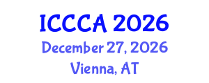 International Conference on Coordination Chemistry and Applications (ICCCA) December 27, 2026 - Vienna, Austria International Conference on Coordination Chemistry and Applications (ICCCA) December 27, 2026 - Vienna, Austria