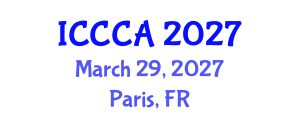 International Conference on Coordination Chemistry and Applications (ICCCA) March 29, 2027 - Paris, France International Conference on Coordination Chemistry and Applications (ICCCA) March 29, 2027 - Paris, France
