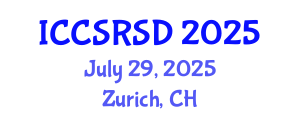 International Conference on Corporate Social Responsibility and Sustainable Development (ICCSRSD) July 29, 2025 - Zurich, Switzerland