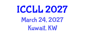International Conference on Corpus Linguistics and Lexicology (ICCLL) March 24, 2027 - Kuwait, Kuwait International Conference on Corpus Linguistics and Lexicology (ICCLL) March 24, 2027 - Kuwait, Kuwait