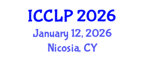 International Conference on Corpus Linguistics and Pragmatics (ICCLP) January 12, 2026 - Nicosia, Cyprus International Conference on Corpus Linguistics and Pragmatics (ICCLP) January 12, 2026 - Nicosia, Cyprus